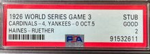 Load image into Gallery viewer, 1926 World Series Game 3 Ticket St Louis Cardinals NY Yankees Babe Ruth PSA Good