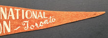 Load image into Gallery viewer, Early 1900's Canadian National Exhibition Pennant Vintage Fair Memorabilia