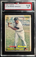 Load image into Gallery viewer, 1957 Minnie Minoso Chicago White Sox Topps Baseball Card #138 Graded KSA 1.5 FR