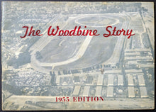 Load image into Gallery viewer, 1955 The Woodbine Story Historical Story Book Woodbine Racetrack Greenwood