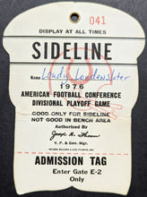 Load image into Gallery viewer, 1976 AFC Divisional Playoff Football Game Memorial Stadium Unused Sideline Pass