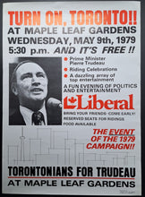 Load image into Gallery viewer, 1979 Pierre Trudeau Liberal Party Toronto Maple Leaf Gardens Event Rally Poster