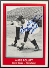 Load image into Gallery viewer, Alice Pollitt Signed Autographed Rockford Peaches AAGPBL Baseball Card Vtg