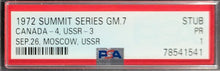 Load image into Gallery viewer, 1972 Summit Series Game 7 PSA Slabbed Full Ticket Team Canada vs USSR Hockey VTG