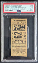 Load image into Gallery viewer, 1938 New York Yankees First No Hitter Ticket Stub Monte Pearson Grey Flannel PSA
