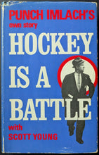 Load image into Gallery viewer, 1969 Punch Imlach Signed Autographed Hardcover Book Hockey Is A Battle JSA Vtg