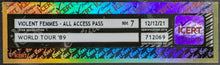 Load image into Gallery viewer, 1989 Violent Femmes World Tour All Access Backstage Pass Graded iCert NM 7