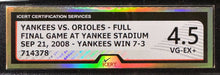 Load image into Gallery viewer, 2008 Final Game At Yankee Stadium Ticket NY Yankees Baltimore Orioles iCert MLB