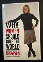 Load image into Gallery viewer, Dee Dee Myers Signed Autgraphed First Edition Copy Of Her 2008 Hardcover Book