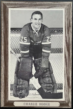 Load image into Gallery viewer, 1964-1967 NHL Hockey Bee Hive Premium Montreal Canadiens Charlie Hodge Photo