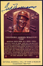 Load image into Gallery viewer, MLB Baseball Ted Williams Signed Hall of Fame Plaque Postcard Autographed JSA