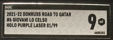 Load image into Gallery viewer, 2021-22 Donruss Road to Qatar Giovani Lo Celso #6 Holo Purple Laser 81/99 SGC 9