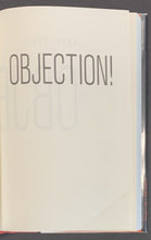 Load image into Gallery viewer, Nancy Grace Autographed 2005 Hard Cover Book Objection! Celebrity Court TV