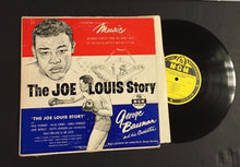 Load image into Gallery viewer, 1953 The Joe Louis Story Record 33.33 Soundtrack Excerpts From Boxing Movie