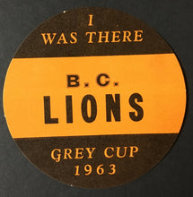 Load image into Gallery viewer, 1963 CFL Grey Cup Decal Sticker B.C. Lions I WAS THERE Vintage Canada Unused