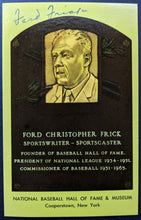 Load image into Gallery viewer, Ford Frick Signed Hall Of Fame Plaque Autographed Postcard Baseball MLB HOF JSA