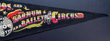 Load image into Gallery viewer, 1930's Ringling Brothers Vintage Pennant Barnum & Bailey Greatest Show On Earth