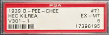 Load image into Gallery viewer, 1939 O-Pee-Chee #71 Hec Kilrea V301-1 Graded EX-MT 6 Detroit Red Wings NHL PSA