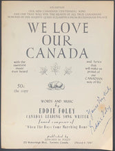 Load image into Gallery viewer, 1954 Eddie Foley Signed Sheet Music "We Love Our Canada" Vintage Autographed