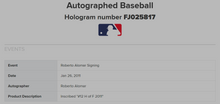 Load image into Gallery viewer, Roberto Alomar Autographed #12 HOF 2011 Signed Rawlings Baseball MLB Holo
