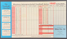 Load image into Gallery viewer, 1960 Western Interprovincial Football Union Pocket Schedule Bulman's Bros LTD
