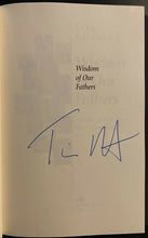 Load image into Gallery viewer, 2006 Tim Russert Signed HC Copy Wisdom of Our Fathers Autographed First Edition