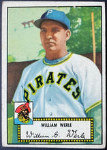 Load image into Gallery viewer, 1952 Topps Baseball William Werle #73 Pittsburgh Pirates MLB Card Black Back
