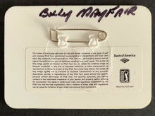 Load image into Gallery viewer, 2005 PGA Champions Club Badge Golf Bank Of America Signed Billy Mayfair 2nd