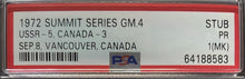 Load image into Gallery viewer, 1972 Summit Series Game 4 Ticket Team Canada vs USSR Hockey Vancouver PSA PR 1MK