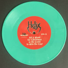 Load image into Gallery viewer, 2012 Helix 45 RPM Record All I Want For Christmas Is The Leafs To Win The Cup
