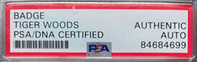 Load image into Gallery viewer, 2000 Tiger Woods Signed PGA Canadian Open Badge Autographed Golf PSA Authentic