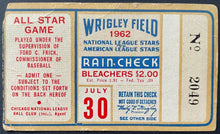 Load image into Gallery viewer, 1962 All Star Game Ticket Stub Wrigley Field Bleacher Seats American League MLB