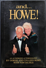 Load image into Gallery viewer, 1995 Gordie Howe Autographed "And Howe" Hardcover Book Signed NHL Red Wings COA