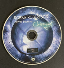 Load image into Gallery viewer, Robbie Robertson Autographed CD Dust Jacket Cover How To Become Clairvoyant JSA
