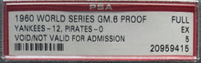 Load image into Gallery viewer, 1960 World Series Game 6 Proof Ticket New York vs Pittsburgh Pirates MLB PSA EX5