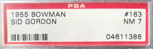 Load image into Gallery viewer, 1955 Bowman Sid Gordon #163 Slabbed & Graded NM 7 Baseball Card PSA