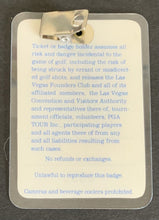 Load image into Gallery viewer, 1993  PGA Tour Las Vegas Invitational Contestant Guest Badge Davis Love Wins