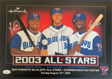 Load image into Gallery viewer, Halladay + Wells + Delgado Autographed Signed Blue Jays All Star Poster MLB JSA