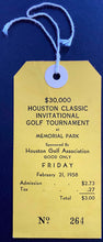 Load image into Gallery viewer, 1958 Houston Classic PGA Golf Tournament Program Pairing + Patrons Daily Ticket