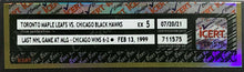 Load image into Gallery viewer, 1999 Maple Leaf Gardens Last Game Hockey Ticket Toronto vs Blackhawks iCert