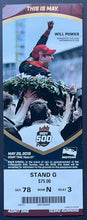 Load image into Gallery viewer, 2019 Indy 500 Full Ticket Indianapolis Motor Speedway Will Power Racing