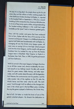 Load image into Gallery viewer, 1997 Cal Ripken Jr Autographed Hardcover Book Signed Baltimore Orioles MLB