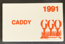 Load image into Gallery viewer, 1991  PGA Tournament Greater Greensboro Open Caddy Badge + 1993 Forest Oaks