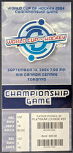 Load image into Gallery viewer, 2004 World Cup Of Hockey Championship Game Full Ticket Canada Finland Ex-5 iCert
