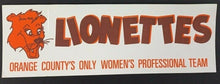 Load image into Gallery viewer, Lionettes Orange County's Only Women's Professional Team Softball Vintage Decal