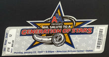 Load image into Gallery viewer, 2007 NHL Hockey Salute To A Generation Of Stars Ticket Dallas All-Star Week