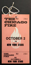 Load image into Gallery viewer, 1974 Chicago Fire vs NY Stars World Football League Ticket + Press Pass