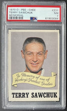 Load image into Gallery viewer, 1970 O-Pee-Chee #231 Terry Sawchuk Memorial NHL Hockey Card Red Wings PSA NM 7