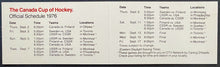 Load image into Gallery viewer, 1976 Inaugural Canada Cup of Hockey Series Schedule Carling O'Keefe Breweries