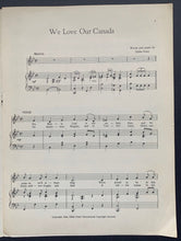 Load image into Gallery viewer, 1954 Eddie Foley Signed Sheet Music "We Love Our Canada" Vintage Autographed